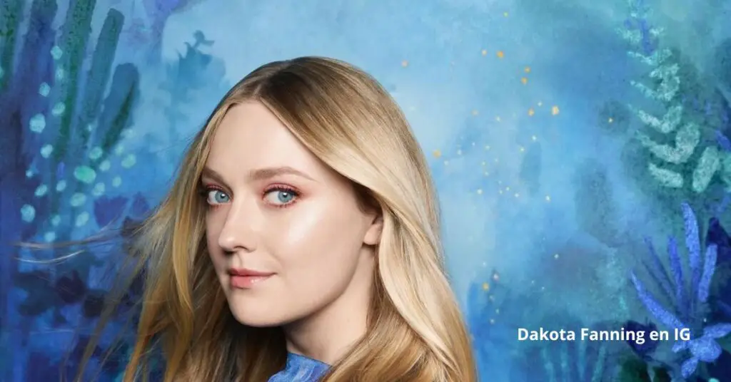Dakota Fanning creció entre las luces y cámaras de Hollywood